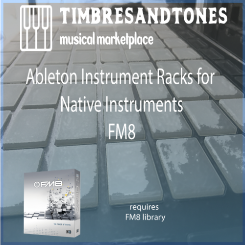 Ableton Instrument Racks for Native Instruments FM8