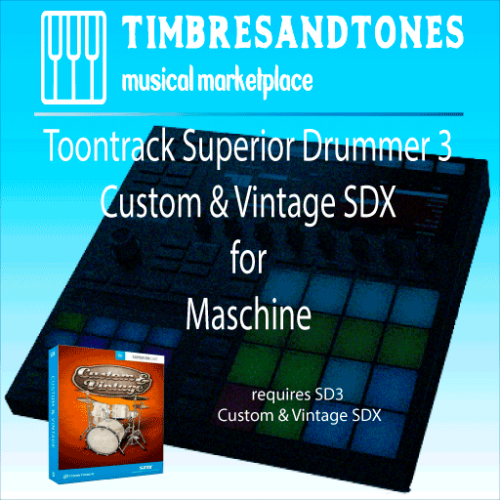 Superior Drummer 3 Custom and Vintage SDX for Maschine