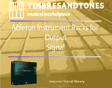 Ableton Instrument Racks for Output Signal