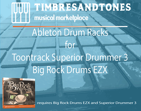 Ableton Drum Racks for Superior Drummer 3 Big Rock Drums EZX