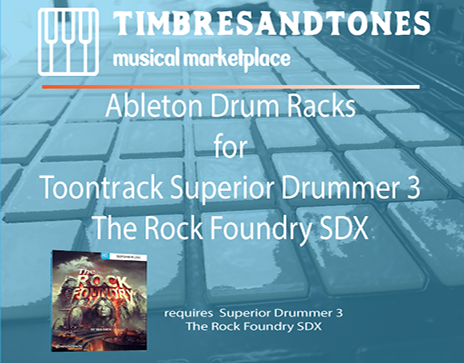Ableton Drum Racks for Superior Drummer 3 The Rock Foundry SDX