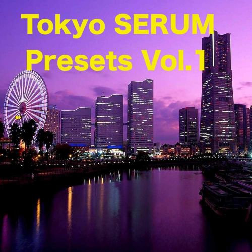 Tokyo SERUM Presets Vol.1