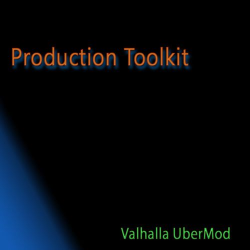 Production Toolkit Presets for Valhalla UberMod