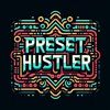 Preset Hustler