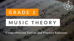 Grade 2 Music Theory Video Course