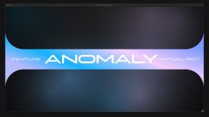 ANOMALY