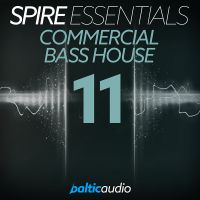 Spire Essentials Vol 11 - Commercial Bass House