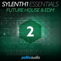 Sylenth1 Essentials Vol 2 - Future House & EDM
