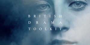 British Drama Toolkit