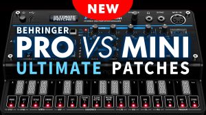  Behringer Pro VS Mini ULTIMATE PATCHES