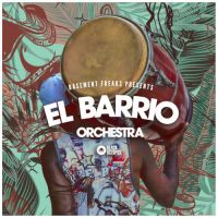 Basement Freaks Presents El Barrio Orchestra