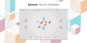 Bloom Drum Breaks