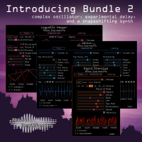 Bundle 2 includes two synths (Manis Iteritas and Loquelic Vereor) and Imitor, an experimental multitap delay