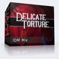 Delicate Torture - IDM Loops Mix Pack