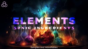 Elements: Sonic Ingredients