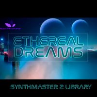 Ethereal Dreams Library for Synthmaster 2