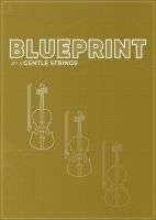Blueprint: Gentle Strings
