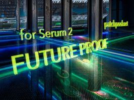 Future-Proof for Serum 2