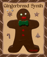 Gingerbread Synth