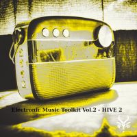 Electronic Music Toolkit Vol.2 - Hive 2