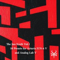 The Jun Synth Vol.1 - Arturia JUN-6 V and Analog Lab V