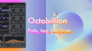Octobillion Pads, Seq, Seq Drum