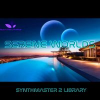 Serene Worlds for Synthmaster