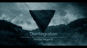 Disintegration for Modal Argon8