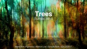 Trees: Surreal Bliss - Pads and Soundscapes in multiple formats