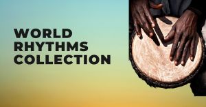World Rhythms Collection