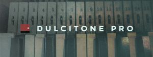 Dulcitone Pro